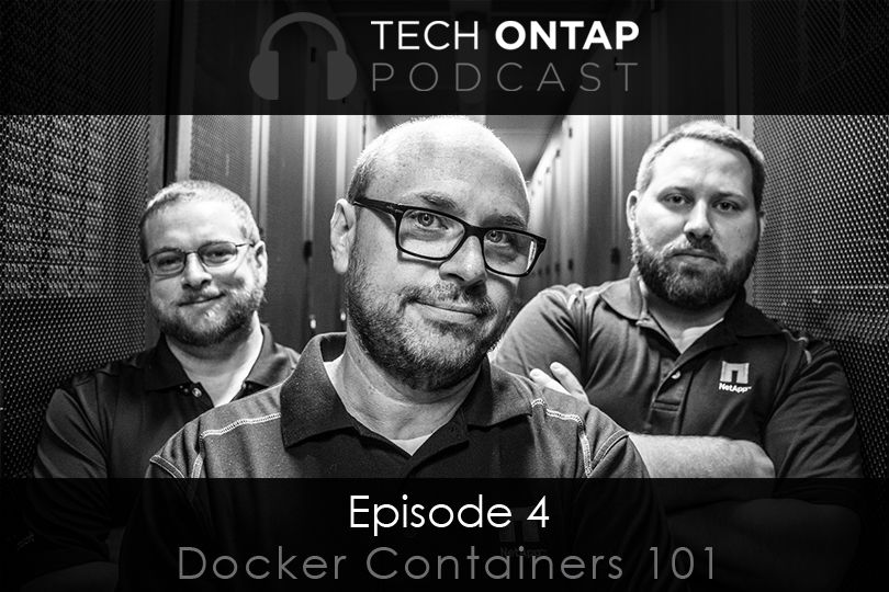 Tech ONTAP Podcast - Episode 4
