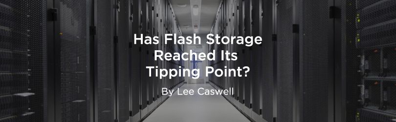 Has Flash Storage Reached Its Tipping Point?